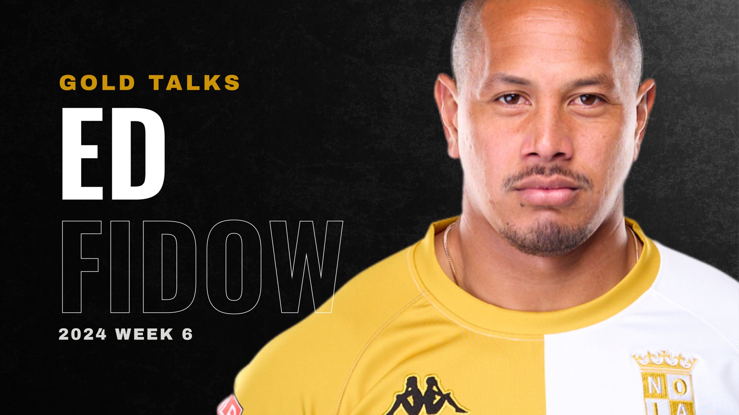 GOLD Talks: Ed Fidow From Samoa to the World Stage in Rugby